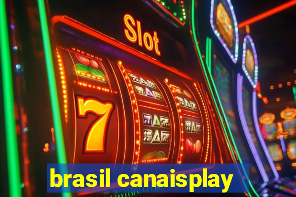 brasil canaisplay